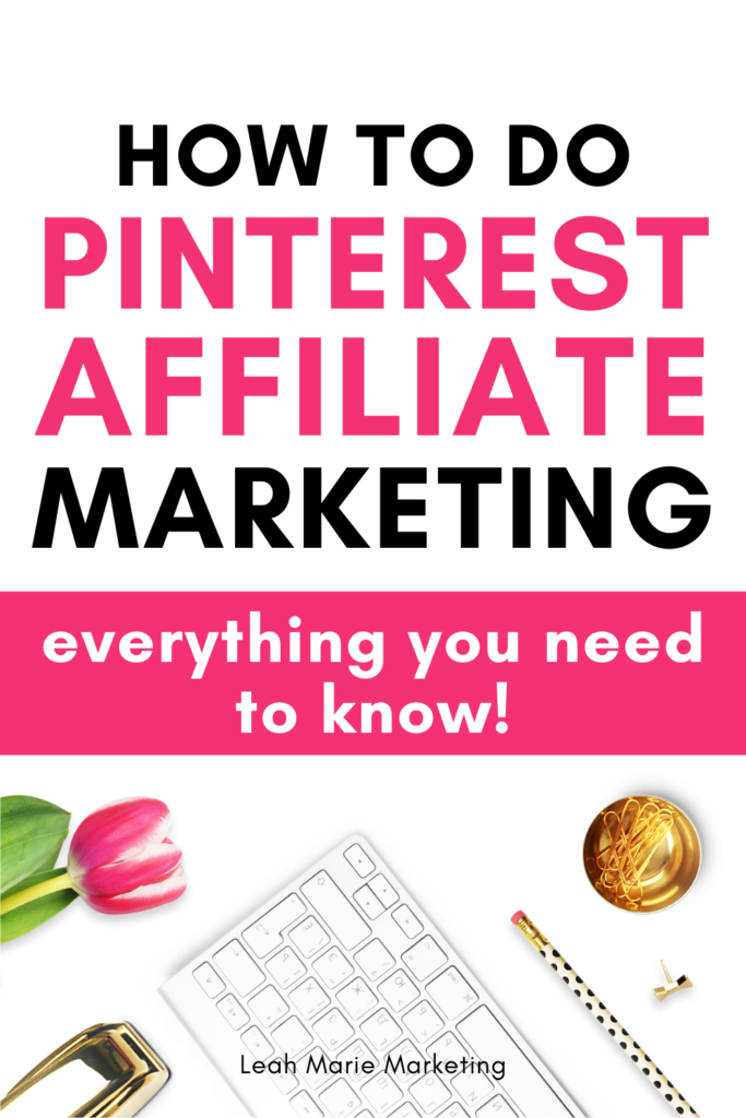 Affiliate Marketing On Pinterest A Complete Guide (2023)