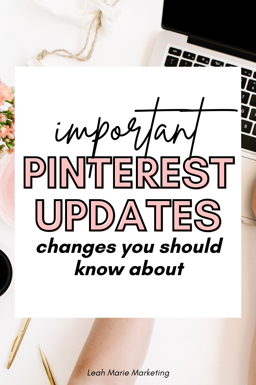 IMPORTANT Pinterest Updates And Changes (Updated 2023)